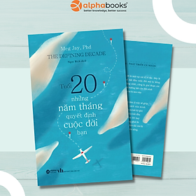 Sách - Tuổi 20: Những năm tháng quyết định cuộc đời bạn