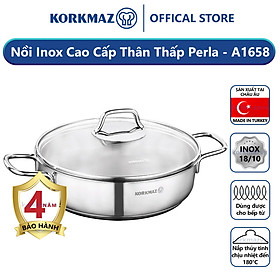 Nồi inox 18/10 thân thấp Korkmaz Perla 3 lít - 24x6,5 cm