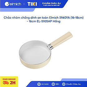 Chảo nhôm chống dính an toàn Elmich Baby EL 5936AP, EL-5935AP, EL-5940YA (16-18cm), dùng cho mọi loại bếp - Hàng chính hãng