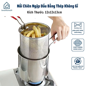 Nồi Chiên Ngập Dầu Thép Không Gỉ 304, Lưới Lọc Tiết Kiệm Dầu, Chống Dính, Dùng Bếp Từ - HÀNG CHÍNH HÃNG MINIIN