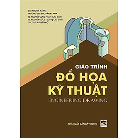 Sách - Giáo Trình Đồ Họa Kỹ Thuật - NXB Xây Dựng