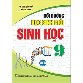 Bồi Dưỡng Học Sinh Giỏi Sinh Học 9 (Tái bản 2024 ) (HA-MK)