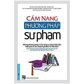 Sách Cẩm nang phương pháp sư phạm - Nguyễn Thị Minh Phượng