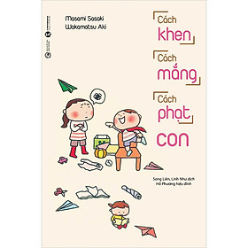 Cách Khen, Cách Mắng, Cách Phạt Con
