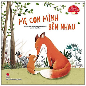 Bên Con Mỗi Ngày: Mẹ Con Mình Bên Nhau