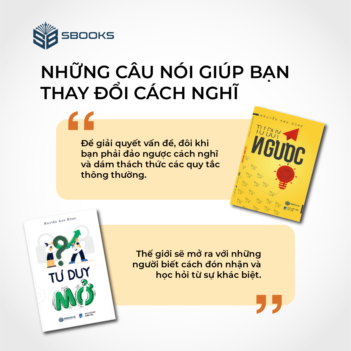 Combo Tư Duy Ngược + Tư Duy Mở (Nguyễn Anh Dũng) SBOOKS