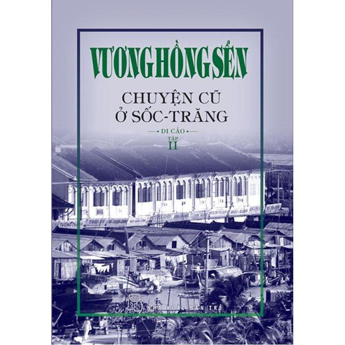 Chuyện Cũ Ở Sốc - Trăng (tập 2) - Bản Quyền