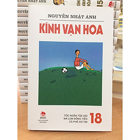 KÍNH VẠN HOA (PHIÊN BẢN MỚI) - TẬP 18