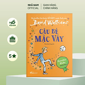 Sách - Cậu bé mặc váy (David Walliams)- Nhã Nam Official
