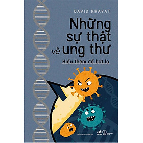 Những Sự Thật Về Ung Thư: Hiểu Thêm Để Bớt Lo