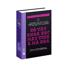 Sách Sổ Tay Khoa Học Máy Tính Và Mã Hóa ( Sách Tham Khảo THPT ) - Tổng Hợp Kiến Thức Khoa Học Máy Tính Và Lập Trình - Á Châu Books, Bìa cứng in màu