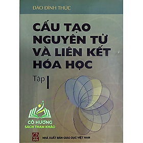 Sách - Combo Cấu tạo nguyên tử và liên kết Hoá học (Tập I + Tập II)