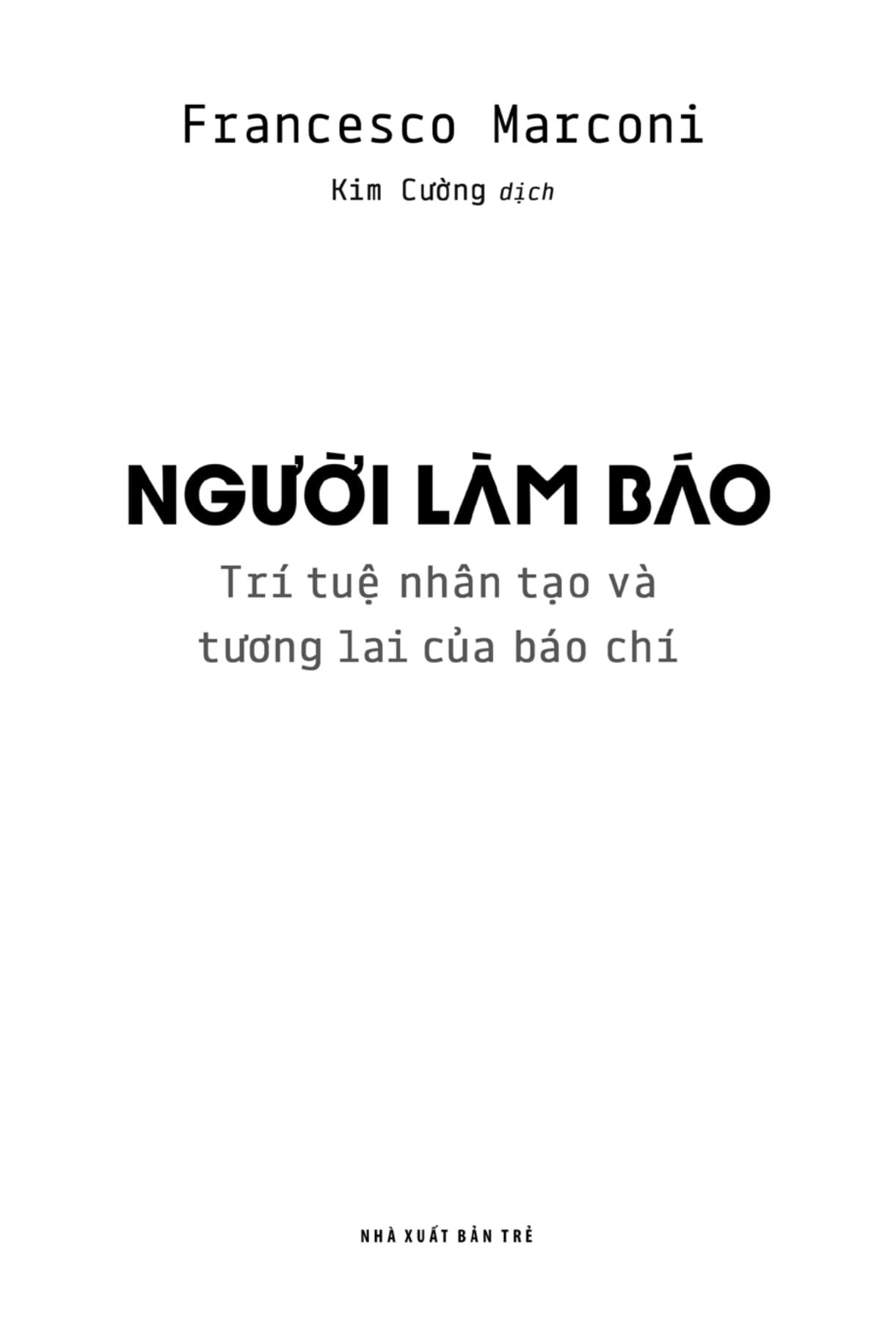 Sách - Người Làm Báo - Trí Tuệ Nhân Tạo Và Tương Lai Của Báo Chí
