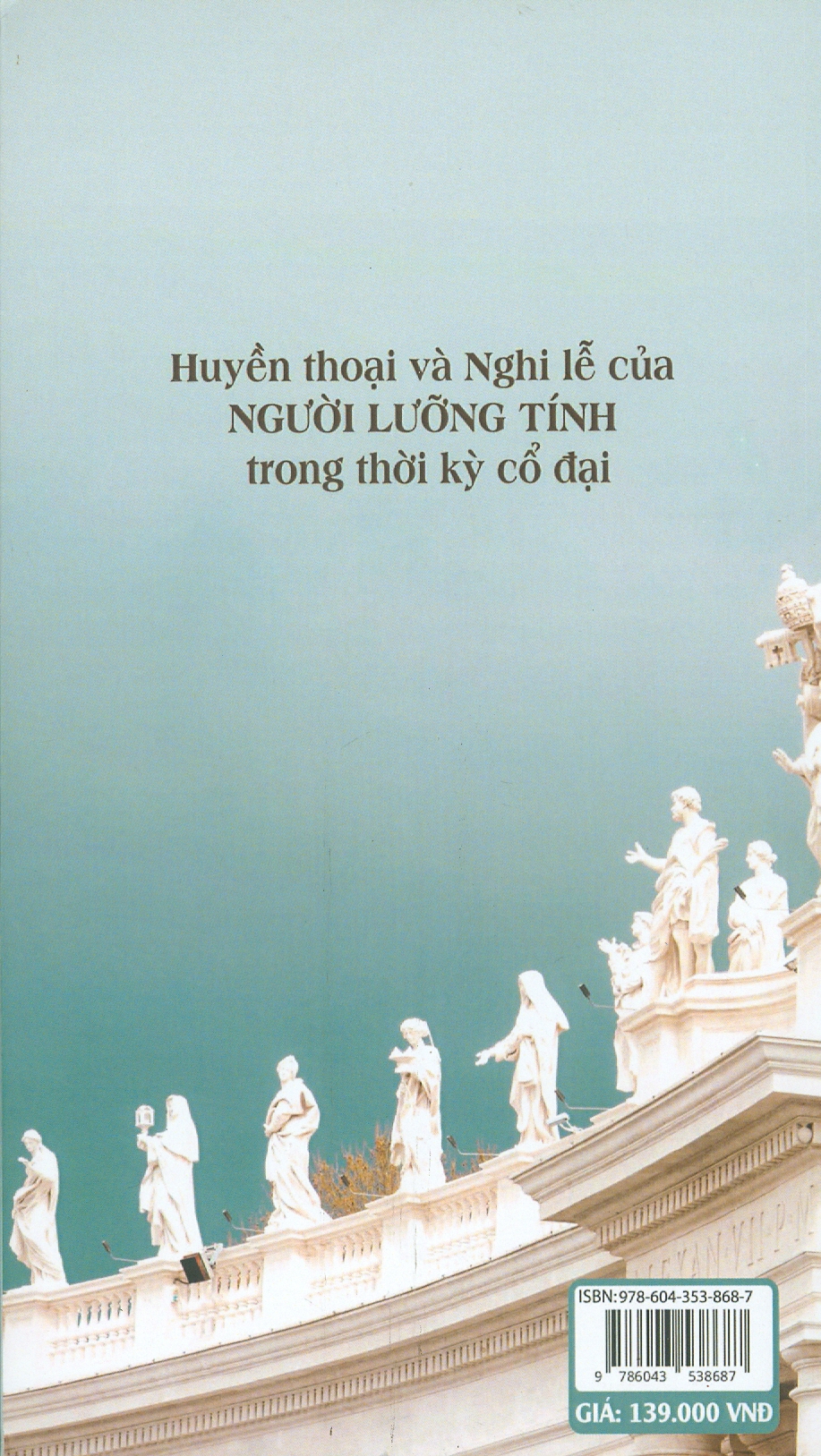 Huyền Thoại Và Nghi Lễ Của Người Lưỡng Tính Trong Thời Kỳ Cổ Đại