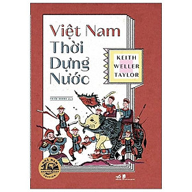 Việt Nam Thời Dựng Nước