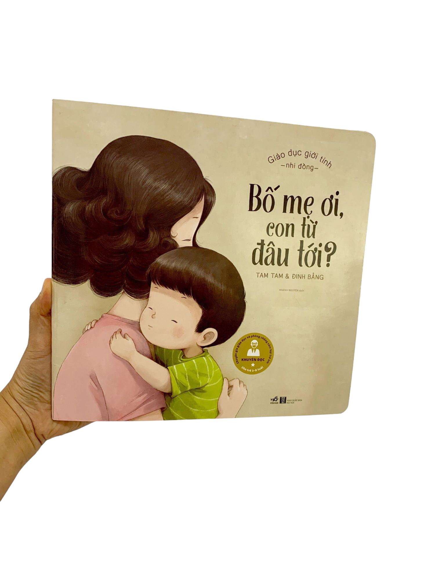 Bố Mẹ Ơi, Con Từ Đâu Tới