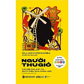 Một câu chuyện phi thường, tràn đầy cảm hứng : Người Thu Gió
