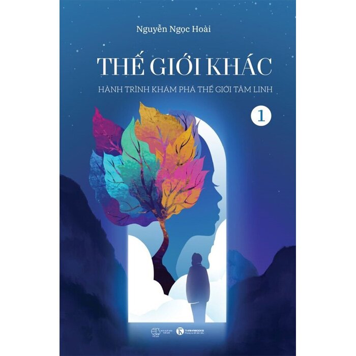 Thế Giới Khác 1: Hành Trình Khám Phá Thế Giới Tâm Linh