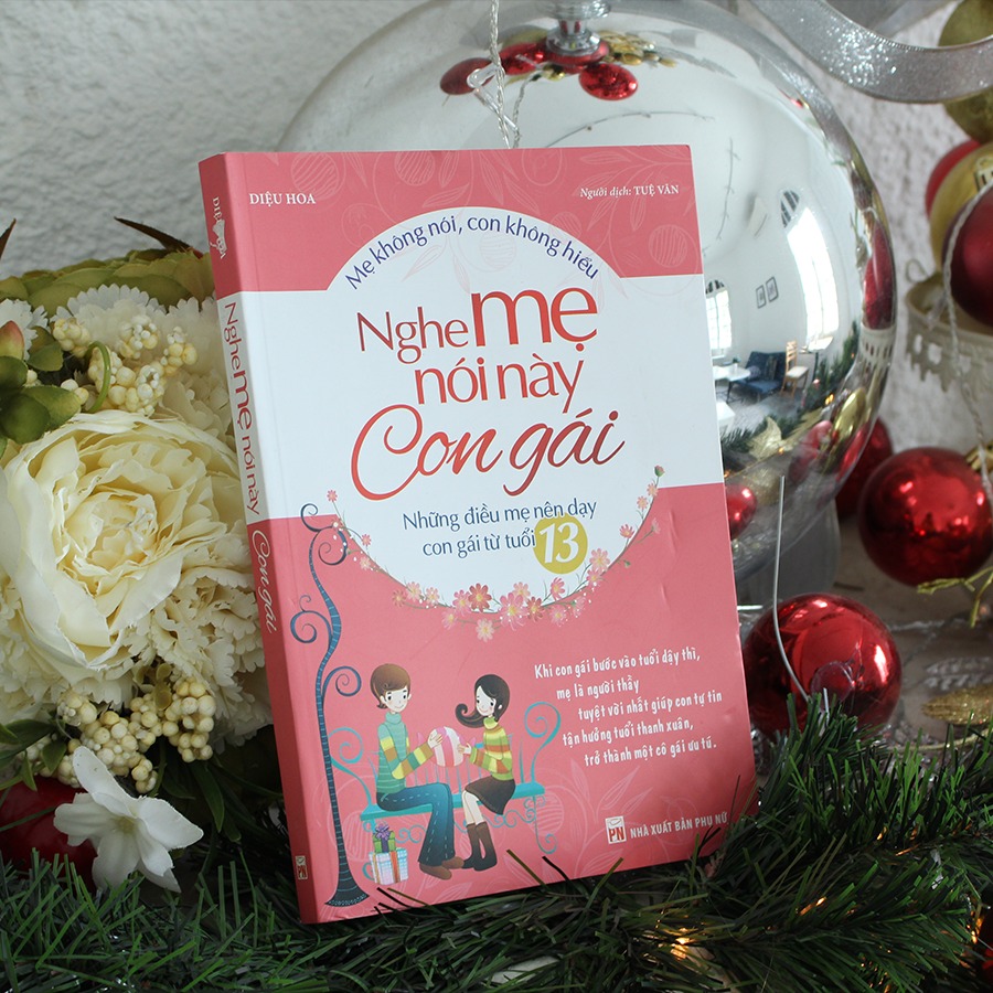 Sách: Combo Nghe Mẹ Nói Này Con Gái + Cẩm Nang Tuổi Dậy Thì Dành Cho Bạn Gái + Giáo Dục Giới Tính Cho Con Gái