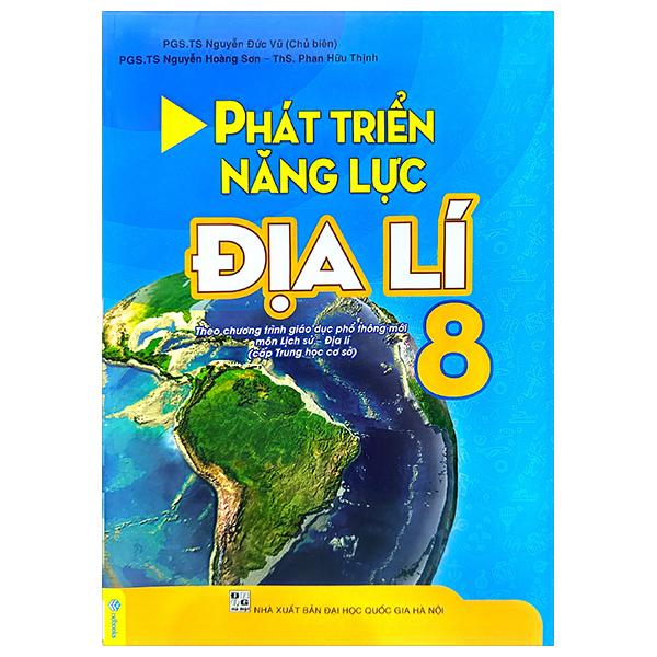 Phát Triển Năng Lực Địa Lí 8 (Theo Chương Trình GDPT Mới)