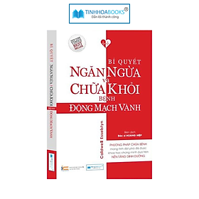Sách Bí quyết ngăn ngừa và chữa khỏi bệnh Động Mạch Vành 