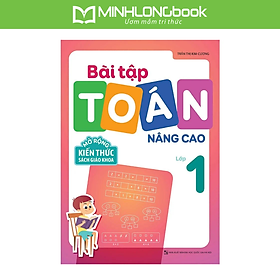 Sách: Bài Tập Toán Nâng Cao Lớp 1 - Mở Rộng Kiến Thức Sách Giáo Khoa
