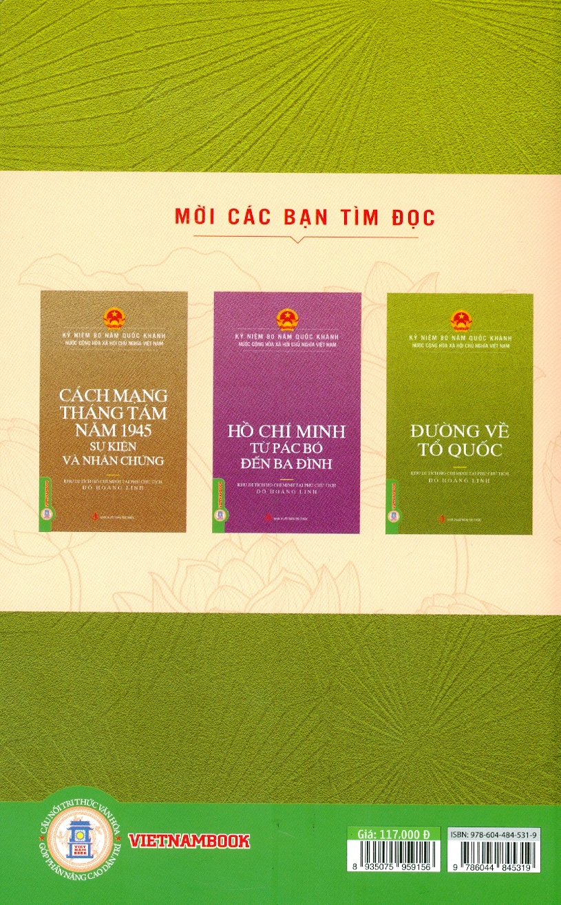 Kỷ Niệm 80 Năm Quốc Khánh Nước Cộng Hòa Xã Hội Chủ Nghĩa Việt Nam - Đường Về Tổ Quốc