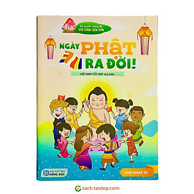 Sách tương tác Phật giáo cho thiếu nhi mừng lễ Phật đản - Vui cùng Sen sún: ngày Phật ra đời