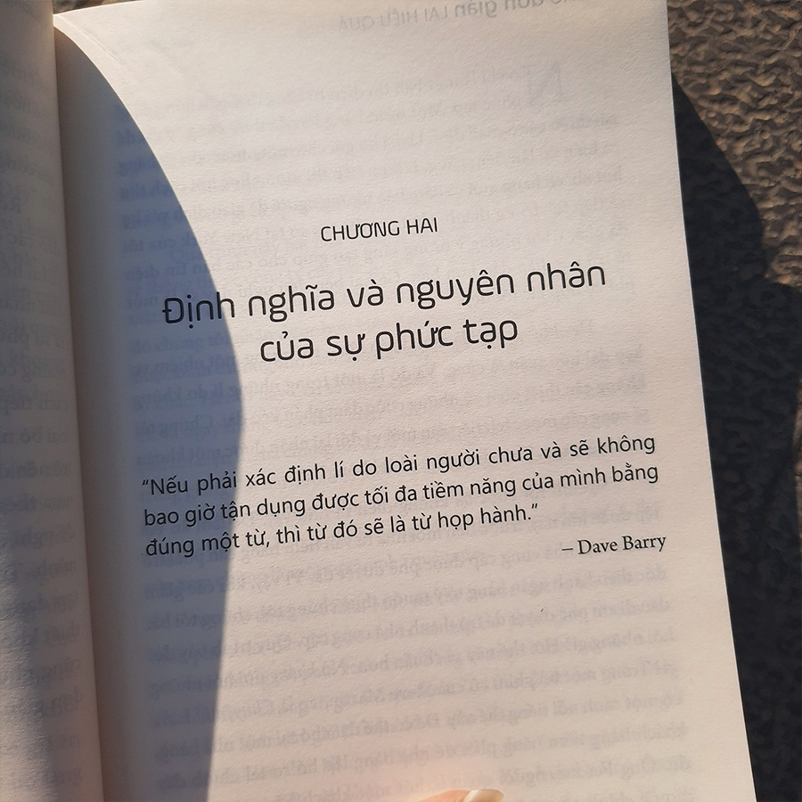 Vì Sao Đơn Giản Lại Hiệu Quả - Thoát Khỏi Cạm Bẫy Của Sự Phức Tạp & Tập Trung Vào Những Việc Quan Trọng