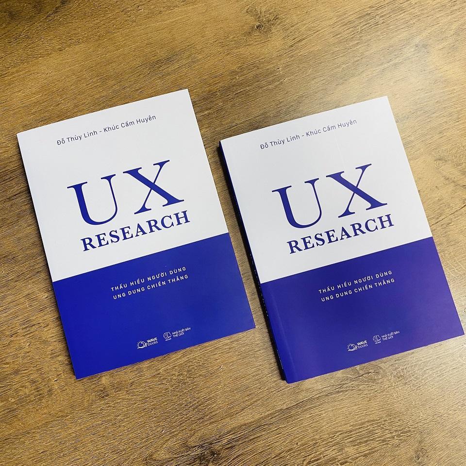 Sách UX RESEARCH Thấu Hiểu Người Dùng, Ung Dung Chiến Thắng - Bản Quyền