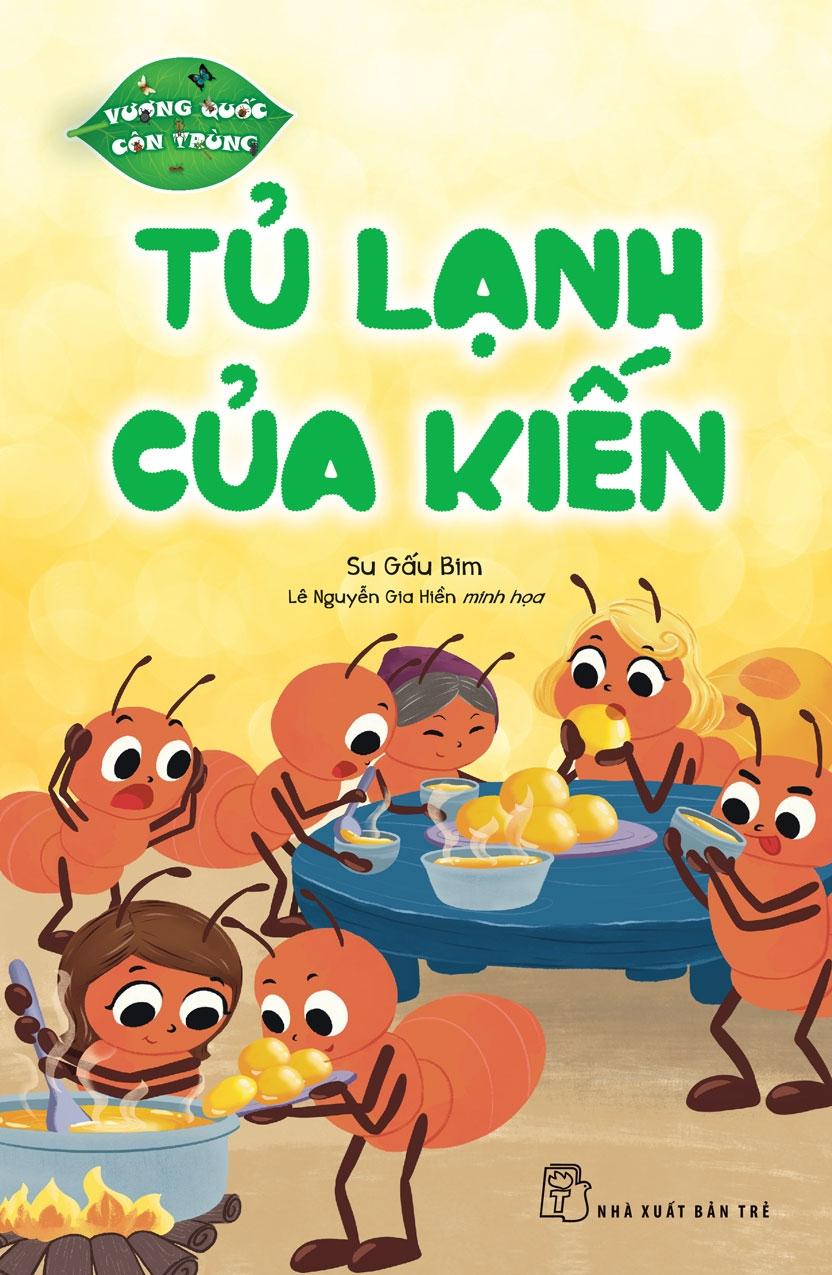 Vương Quốc Côn Trùng - Tủ Lạnh Của Kiến