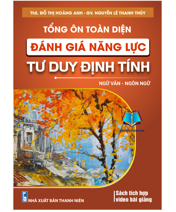 Sách - Tổng ôn toàn diện đánh giá năng lực tư duy định tính - ngữ văn - ngôn ngữ