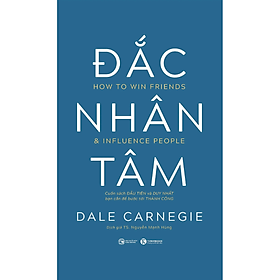 Sách - Đắc nhân tâm (Bìa cứng) - Dale Carnegie - NXB Công Thương