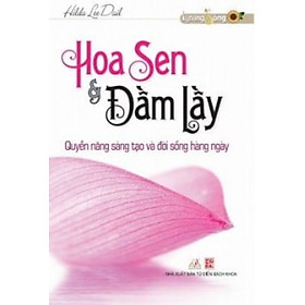 Hoa Sen & Đầm Lầy - Hilda Lee Dail - Vanlangbooks