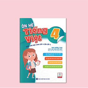 Bộ ÔN HÈ Lớp 4 (Toán + Tiếng Việt) - Dành cho học sinh lớp 4 lên lớp 5 - Theo chương trình SGK mới nhất