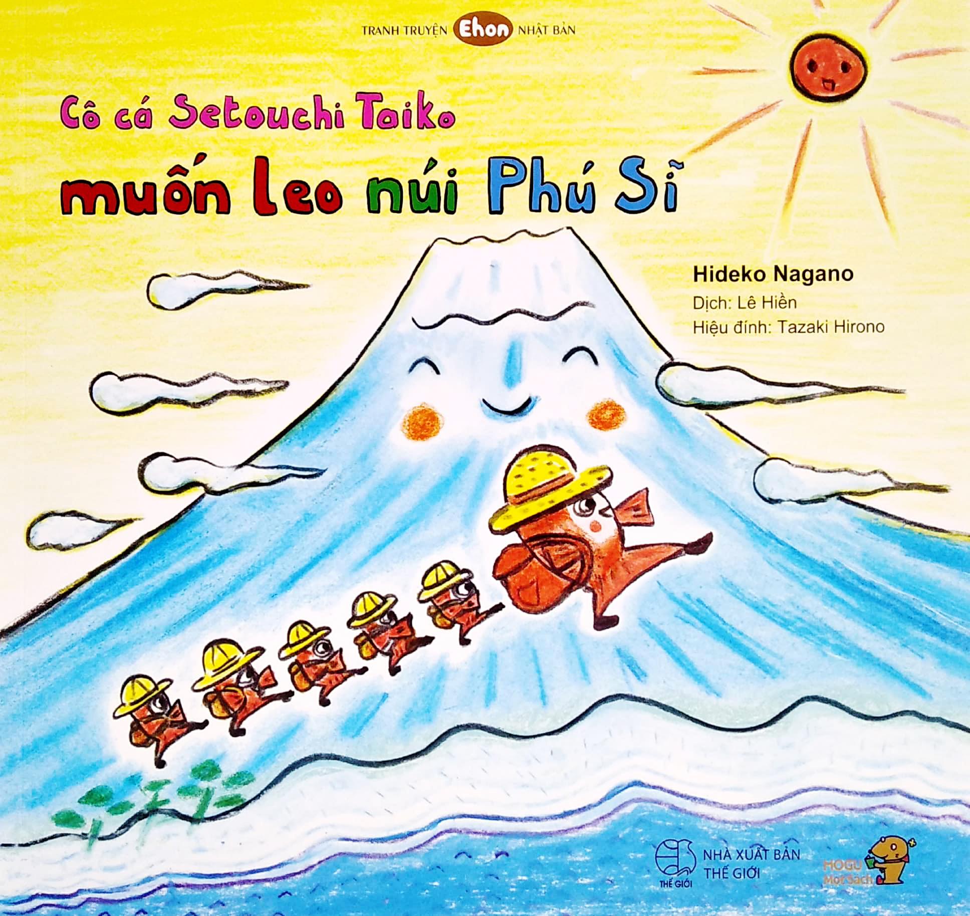 Ehon - Mọt Sách Mogu - Cô Cá Setouchi Taiko Muốn Leo Núi Phú Sĩ