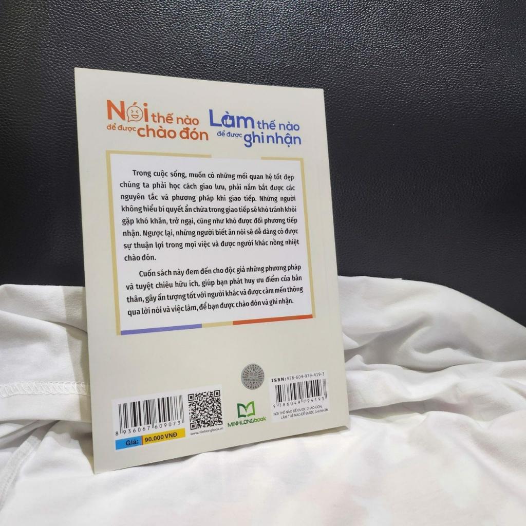 Sách: Nói Thế Nào Để Được Chào Đón, Làm Thế Nào Để Được Ghi Nhận (TB)