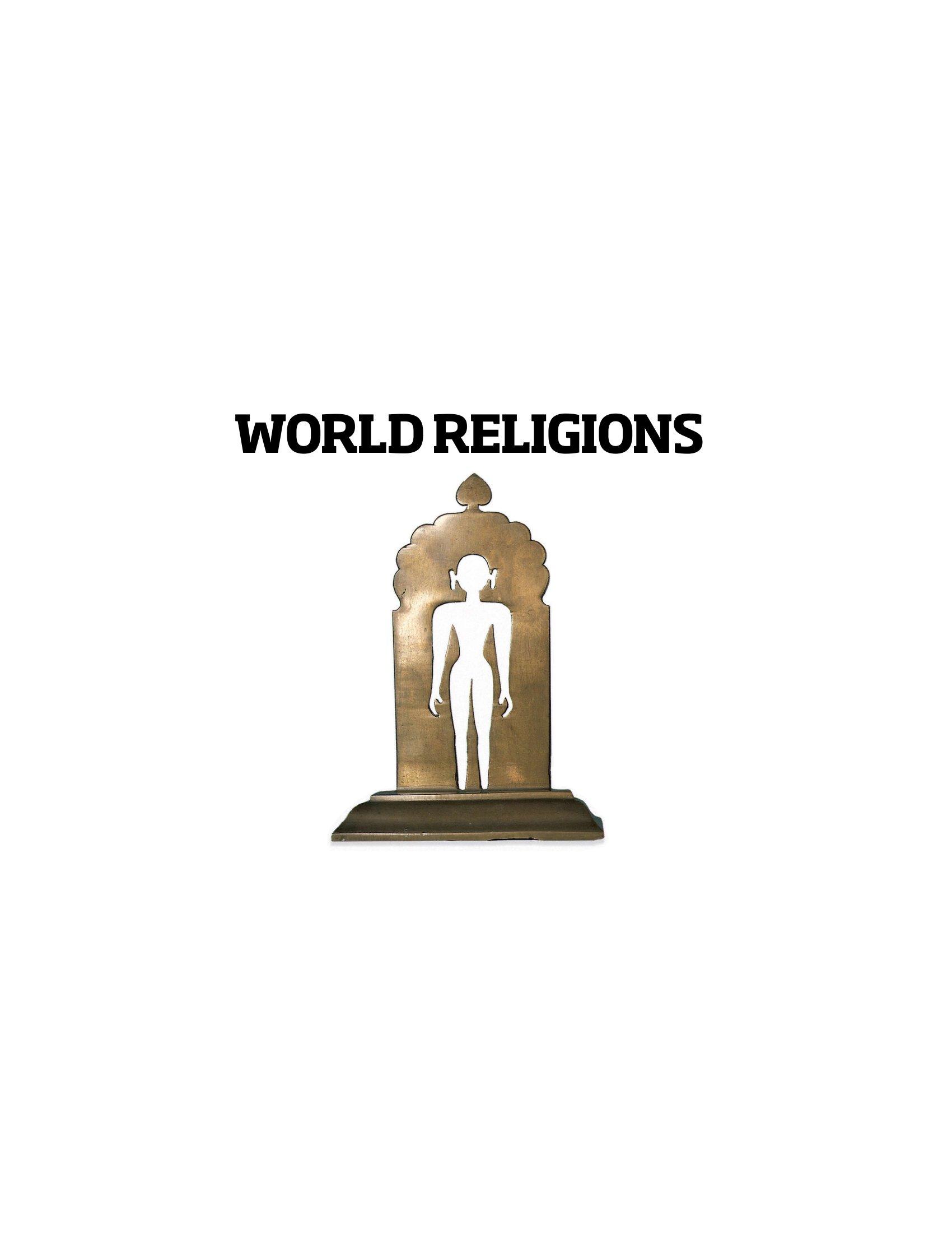 World Religions - Tôn Giáo Thế Giới - Khám Phá Và Lý Giải Các Tôn Giáo Trên Thế Giới - Bìa Cứng
