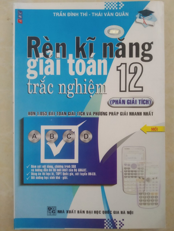 Sách - Rèn Kỹ Năng Giải Toán Trắc Nghiệm 12 (Phần Giải Tích)