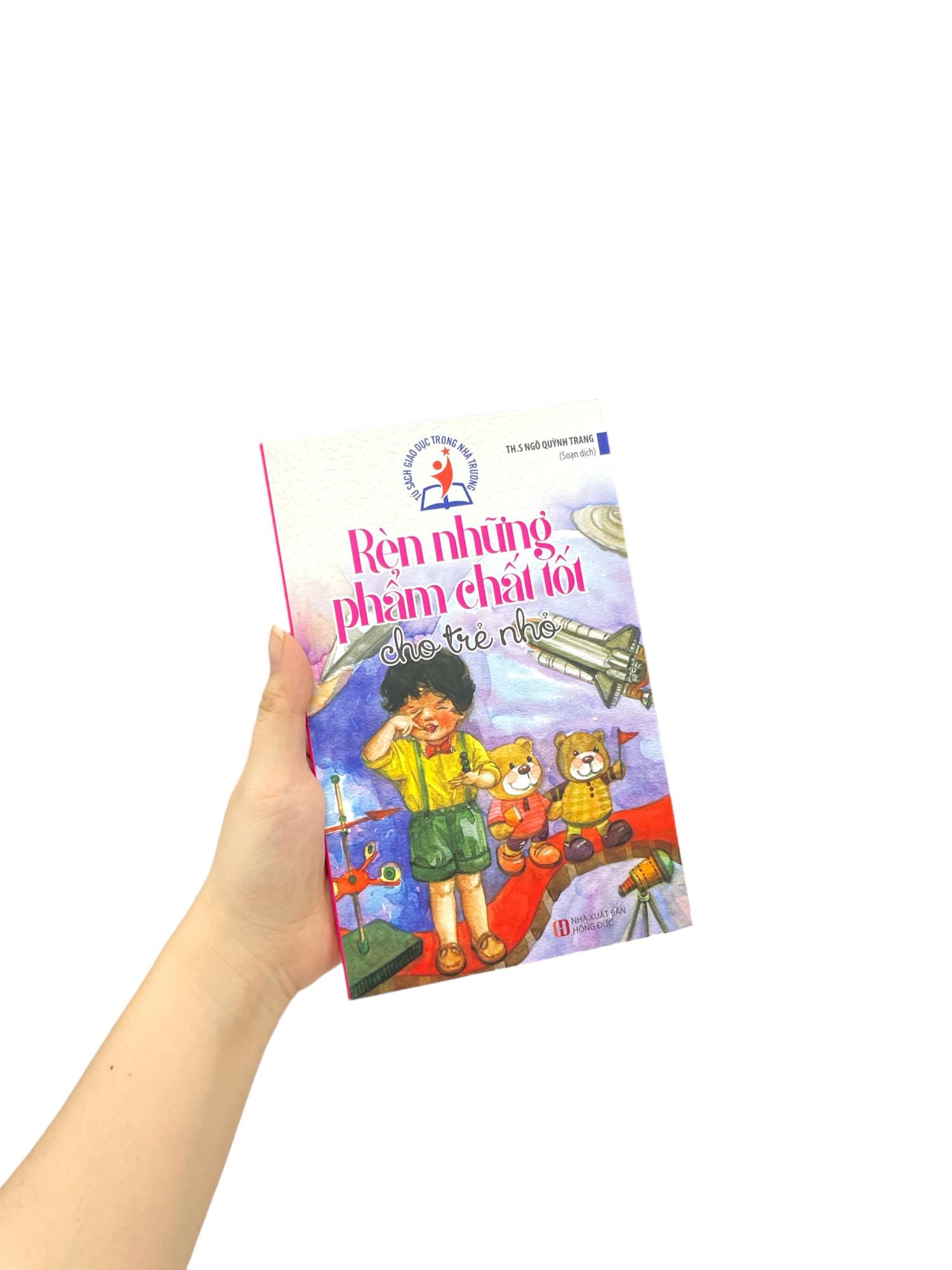 Rèn Những Phẩm Chất Tốt Cho Trẻ Nhỏ