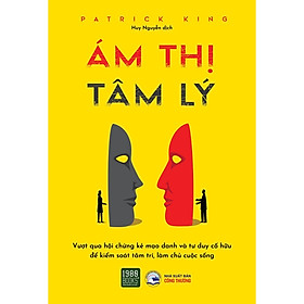 Cuốn Sách Về Tâm Lý Hay: Ám Thị Tâm Lý
