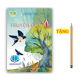 Sách - Truyện đọc 4 (Kết nối tri thức với cuộc sống)