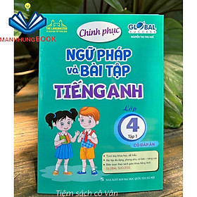 Sách - Chinh phục Ngữ pháp và Bài tập Tiếng Anh lớp 4 tập 1 - Có đáp án