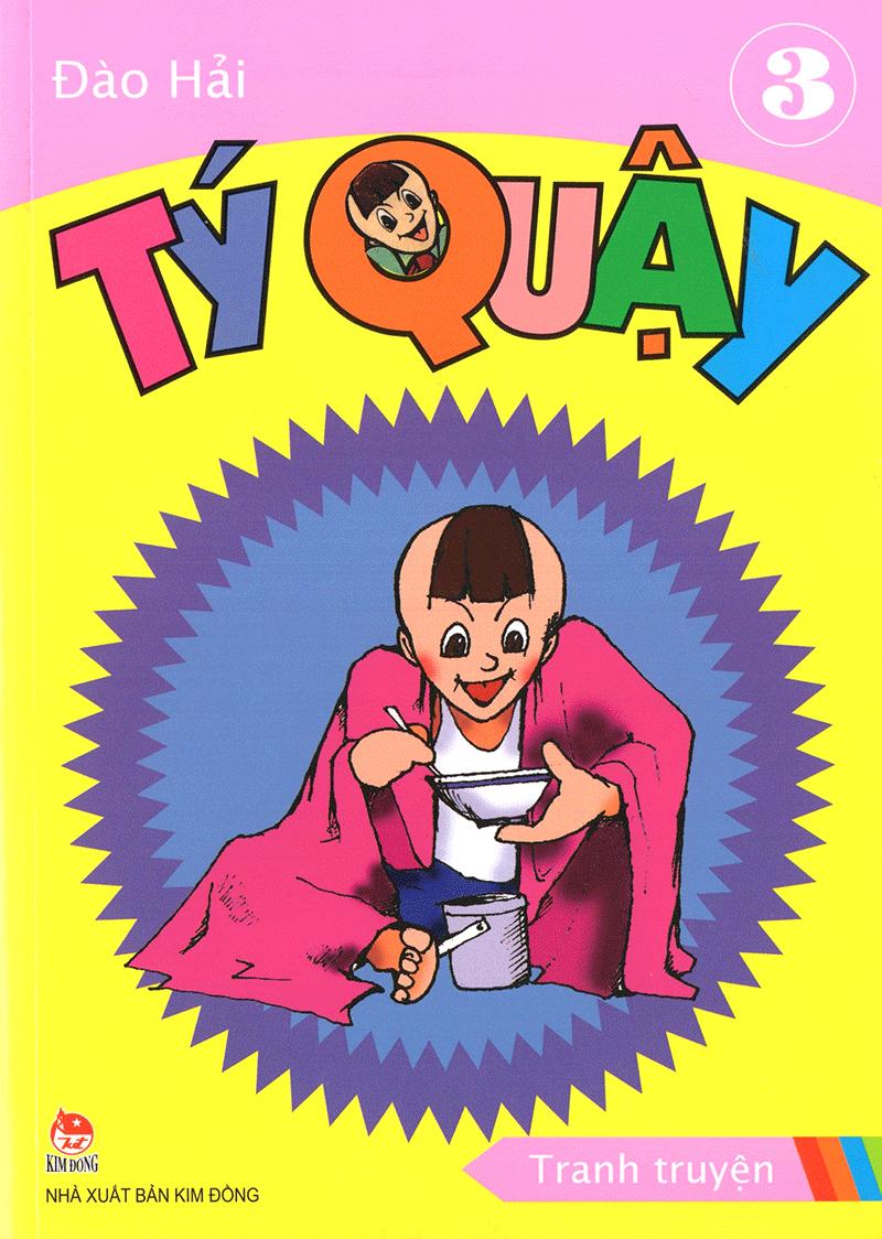 Tý Quậy - Tập 3 (Tái Bản 2019)