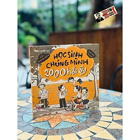 (Tặng kèm Postcard) HỌC SINH CHÚNG MÌNH 2000 HỒI ẤY – Trang Neko, X.Lan – NXB Kim Đồng