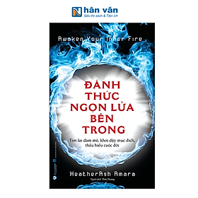 Awaken Your Inner Fire - Đánh Thức Ngọn Lửa Bên Trong