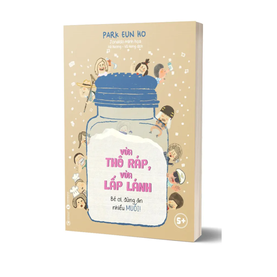 Vừa thô ráp vừa lấp lánh - Bé ơi, đừng ăn nhiều muối!