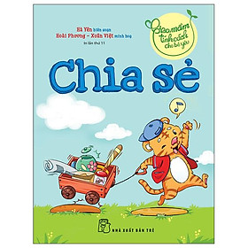 Gieo Mầm Tính Cách Cho Bé Yêu - Chia Sẻ (2022)