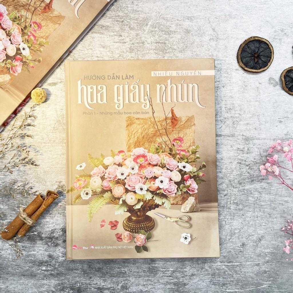 Sách - Hướng Dẫn Làm Hoa Giấy Nhún - Những Mẫu Hoa Căn Bản - Phần 1 - Việt Thư