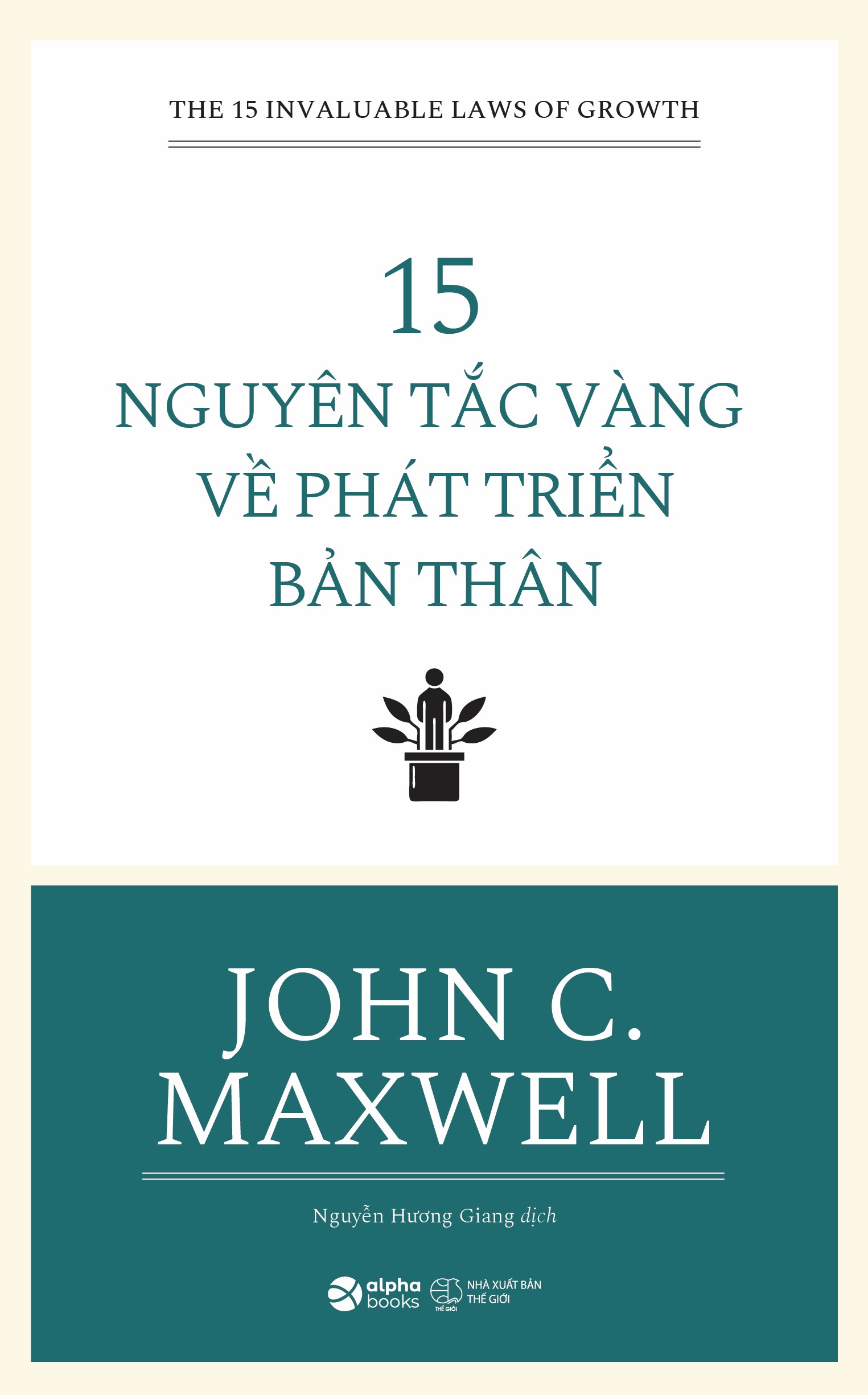 15 Nguyên Tắc Vàng Về Phát Triển Bản Thân ( Tặng Boookmark Sáng Tạo )